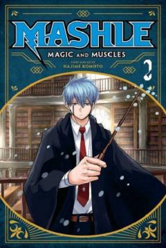 Mashle: Magic and Muscles - Volume 2