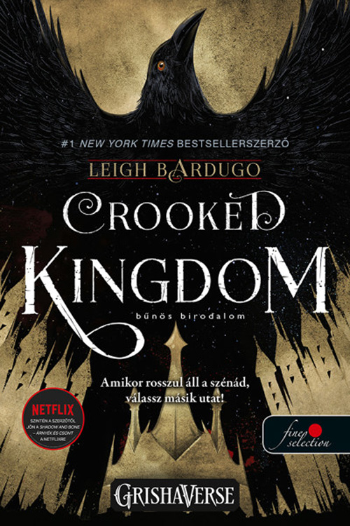 Crooked Kingdom - Bunos birodalom (VP) (Hat varju 2)