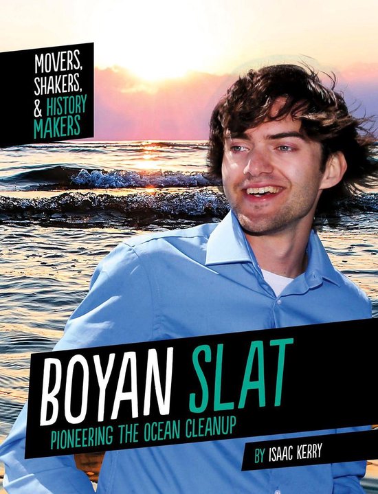 Boyan Slat and the Ocean Clean-up
