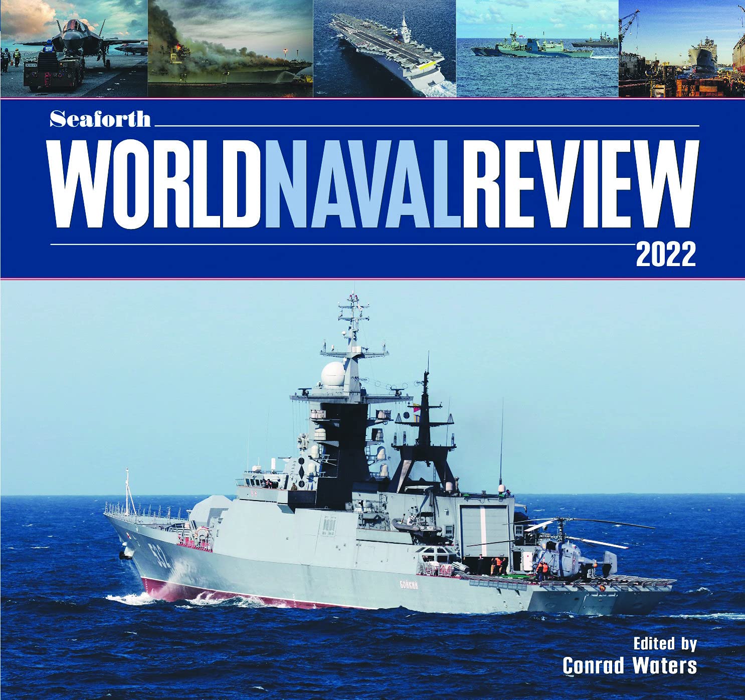 Seaforth World Naval Review: 2022