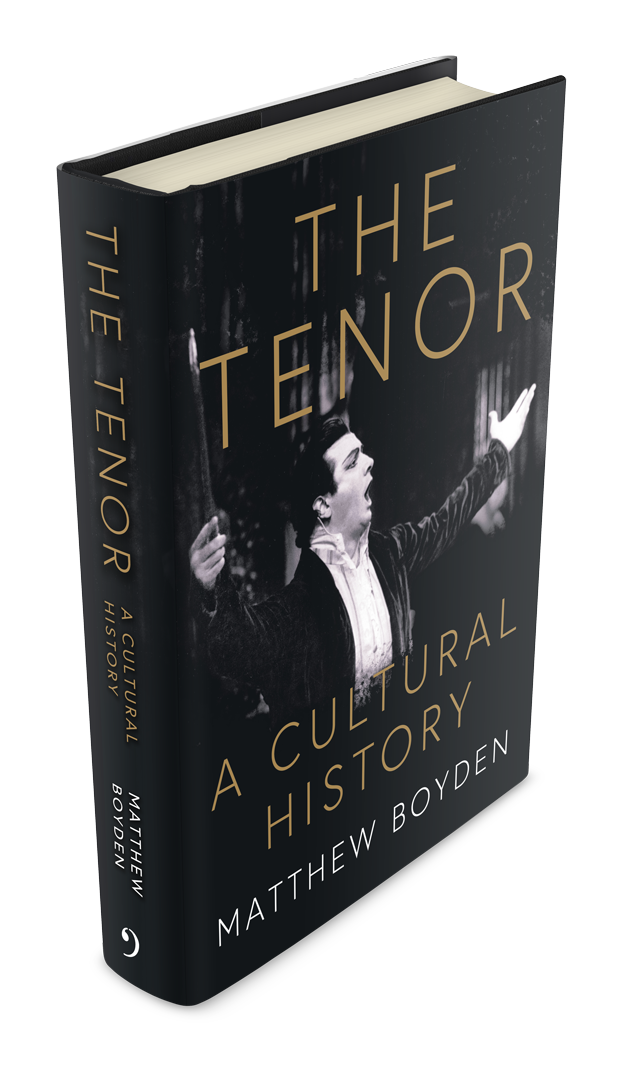 The Tenor A Cultural History Matthew Boyden
