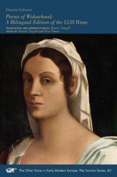 Coperta cărții Poems of Widowhood - A Bilingual Edition of the 1538 "Rime"