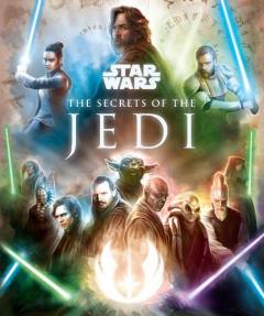 Coperta cărții Star Wars: The Secrets of the Jedi