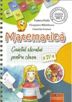 Matematica. Caietul elevului pentru clasa a IV-a