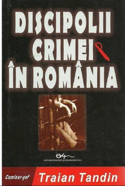 Discipolii crimei in Romania