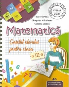 Matematica. Caietul elevului pentru clasa a III-a