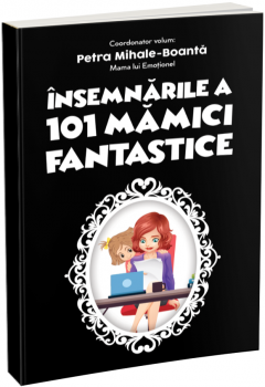 Insemnarile a 101 mamici fantastice