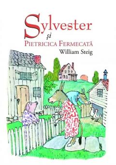 Sylvester si pietricica fermecata