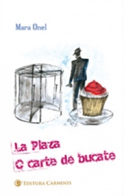 La Plaza. O carte de bucate