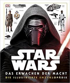 Coperta cărții Star Wars - Das Erwachen der Macht. Die illustrierte Enzyklopadie