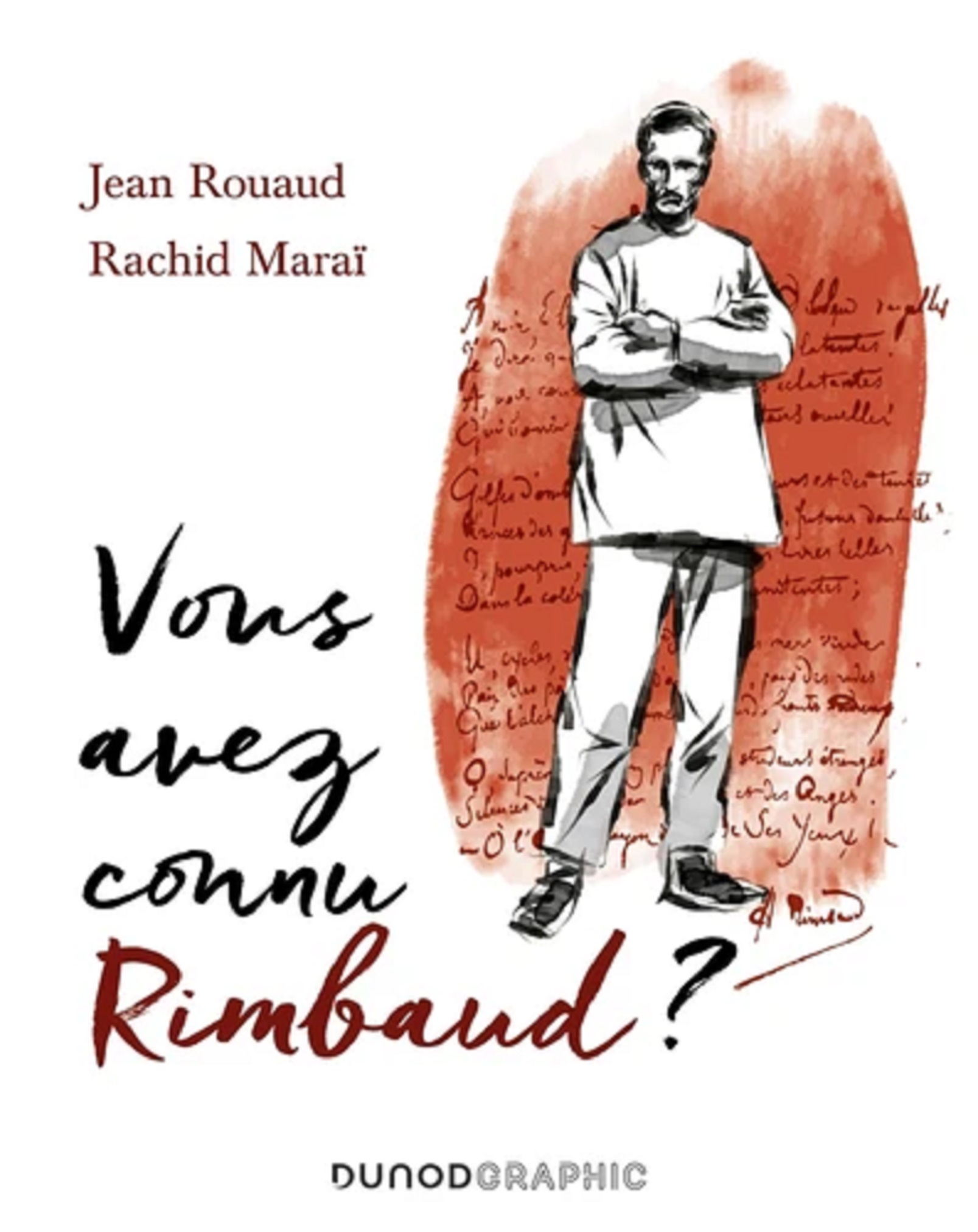 Vous avez connu Rimbaud?