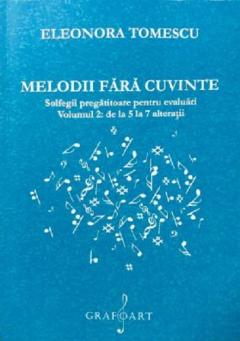 Melodii fara cuvinte. Volumul II. De la 5 la 7 alternatii