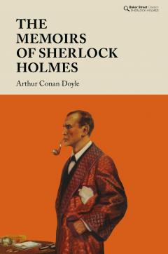 The Memoirs of Sherlock Holmes
