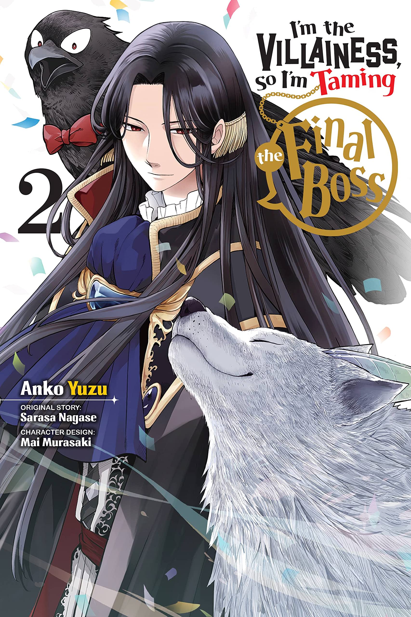I'm The Villainess So Im Taming I'm The Villainess, So I'm Taming the Final Boss - Volume 2 - Sarasa Nagase