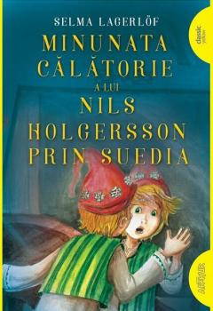 Minunata calatorie a lui Nils Holgersson prin Suedia