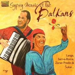 Gipsy Music Of The Balkans