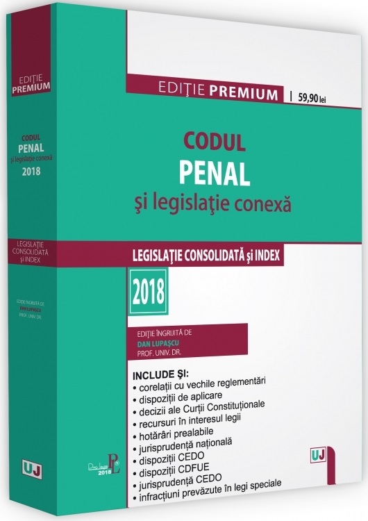 Codul penal si legislatie conexa 2018