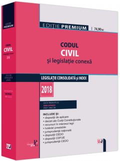 Codul civil si legislatie conexa 2018