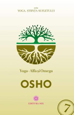 Yoga – Alfa si Omega