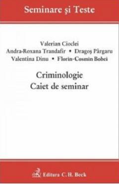 Criminologie. Caiet de seminar