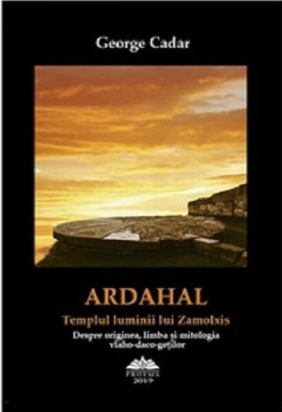 Ardahal- Templul luminii lui Zamolxis