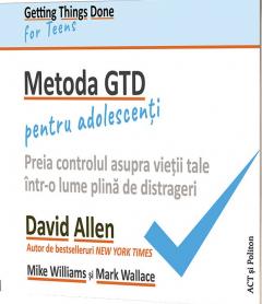 Metoda GTD pentru adolescenti