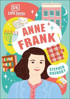 DK Life Stories Anne Frank (reissue)