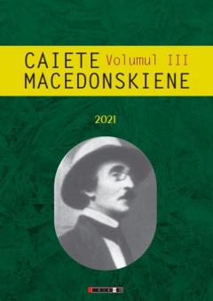 Caiete macedonskiene. Volumul III