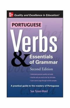 Portuguese Verbs And Essentials Of Grammar