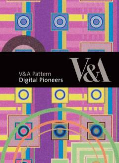 V&A Pattern: Digital Pioneers