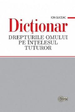 Dictionar. Drepturile omului pe intelesul tuturor