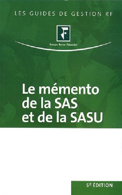 Le mémento de la SAS et de la SASU