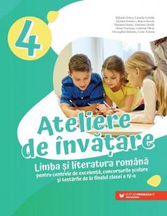 Ateliere de invatare. Limba si literatura romana