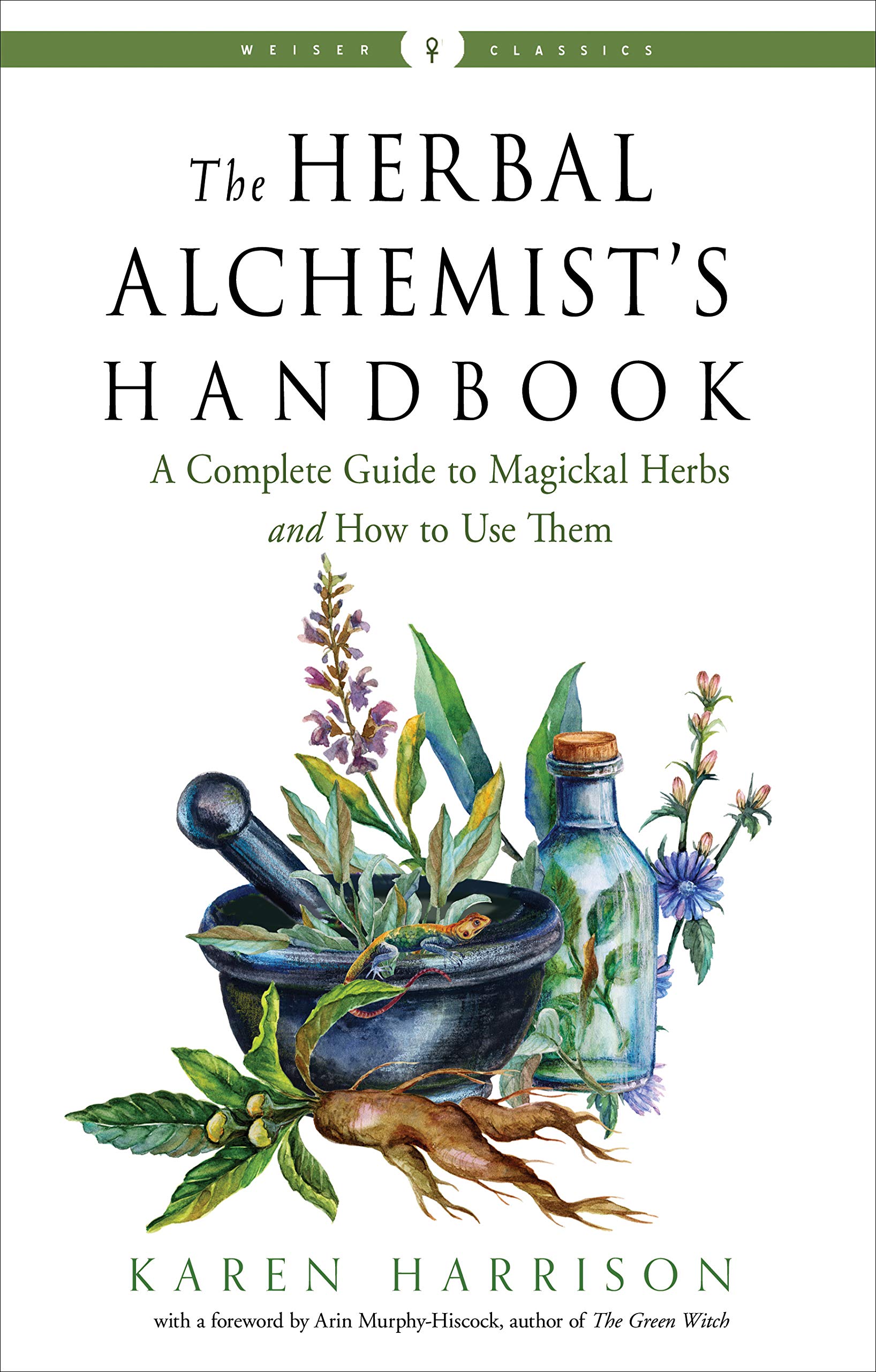 The Herbal Alchemist&#039;s Handbook