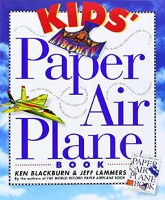 Kid's Paper Airplane Book