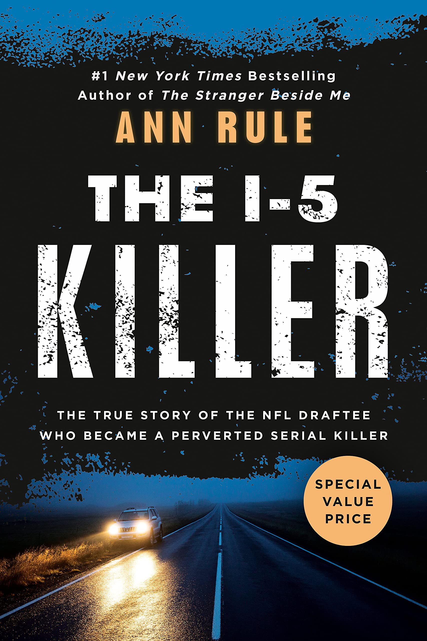 The I 5 Killer Ann Rule
