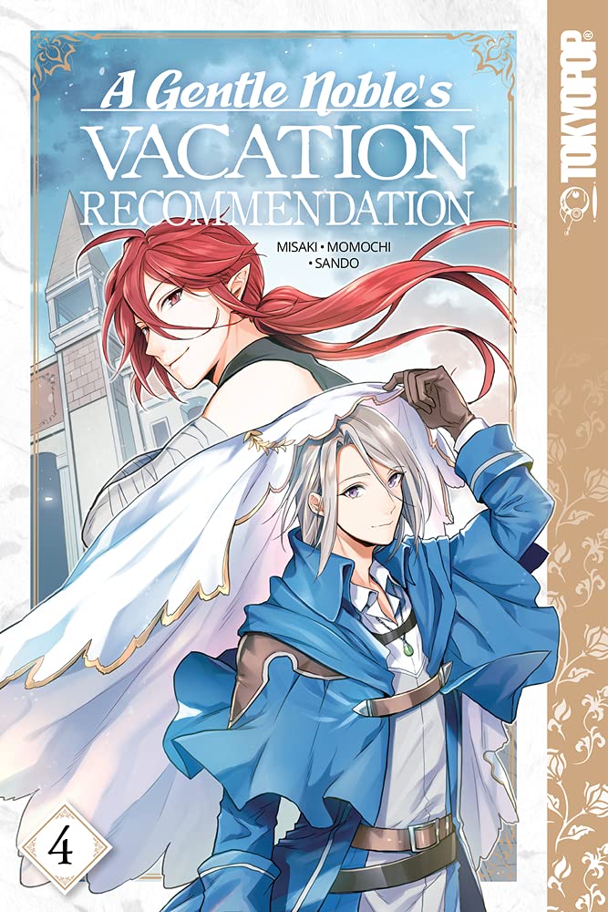 A Gentle Noble&#039;s Vacation Recommendation - Volume 4
