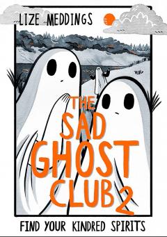 The Sad Ghost Club - Volume 2