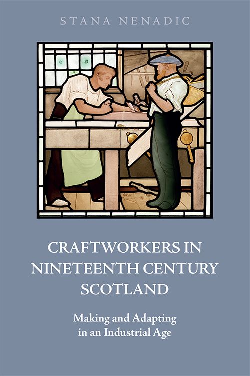 Craftworkers in Nineteenth-Century Scotland