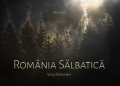 Romania Salbatica / Wild Romania