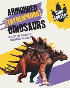DINO-SORTED ARMOURED THYREOPHORA DI