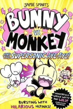 Bunny vs Monkey and the Supersonic Aye-aye