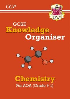 New GCSE Knowledge Organiser: AQA Chemistry (Grade 9-1)