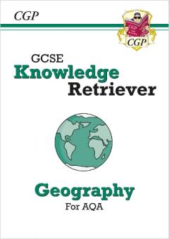 NEW GCSE GEOGRAPHY AQA KNOWLEDGE RETRIEV