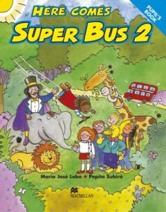 Here Comes Super Bus Level 2 Pupil's Book