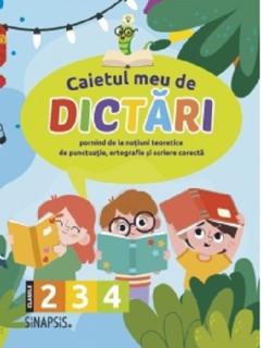 Caietul meu de dictari -  cls a II a - a IV a