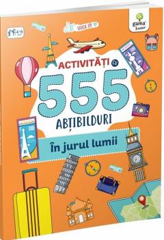 Activitati cu 555 abtibilduri - In jurul lumii