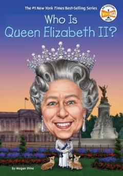 Coperta cărții Who Is Queen Elizabeth II?