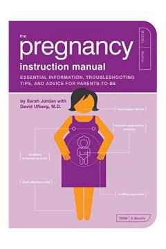 The Pregnancy Instruction Manual