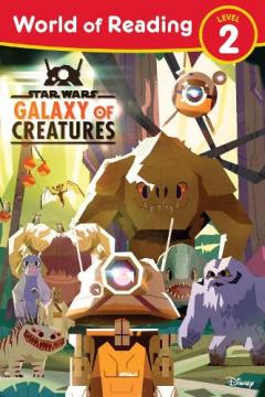 Coperta cărții Star Wars: World Of Reading Galaxy Of Creatures